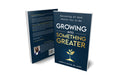 Growing Into Something Greater (Paperback) (Pre-Order)